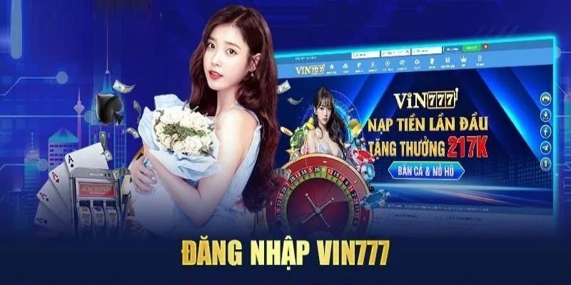 Các cách đăng nhập Vin777 đơn giản cho người mới